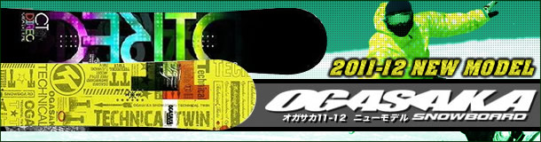 OGASAKA�y�I�K�T�J�z�X�m�[�{�[�h 11-12�ŐV���f�� �\���t��