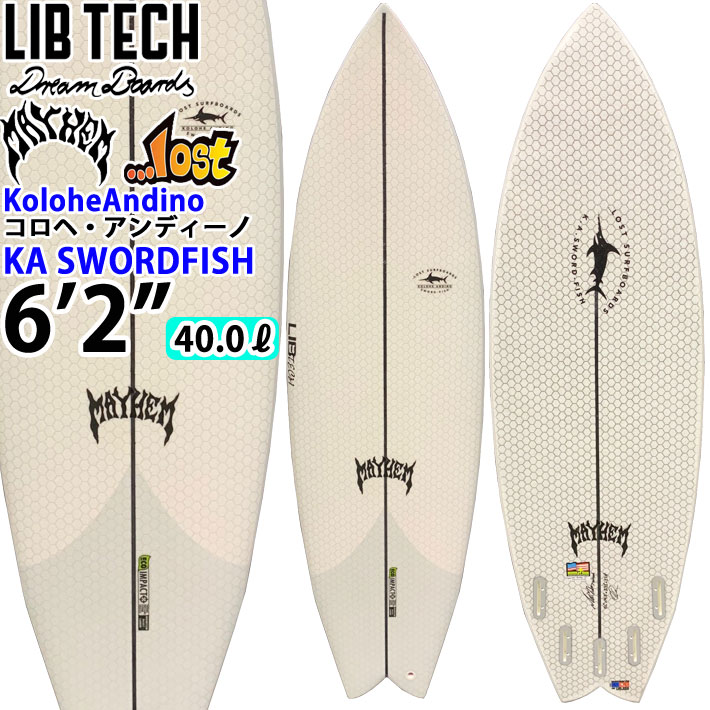 7月中 下旬入荷 送料無料 Libtech リブテック Lost ロスト サーフボード コロヘ アンディーノ K A Swordfish 6 2 ソードフィッシュ ショートボード Mayhem メイヘム Mat Biolos マット バイオロス Lib Tech 7月中 下旬入荷 送料無料 Libtech リブテック Lost ロスト サーフボード コロヘ アンディーノ K A Swordfish 6 2 ソードフィッシュ ショートボード Mayhem メイヘム Mat Biolos マット バイオロス Lib Tech