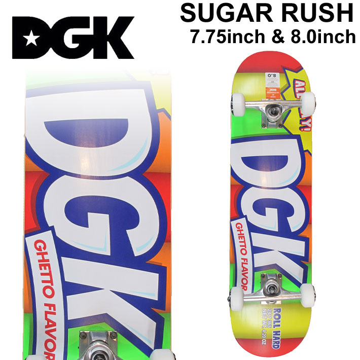 [在庫限り] DGK ディージーケー スケートボード コンプリート SUGAR RUSH [D-131] [D-132] 7.75inch  8.0inch 完成品 スケボー SKATE BOARD COMPLETE