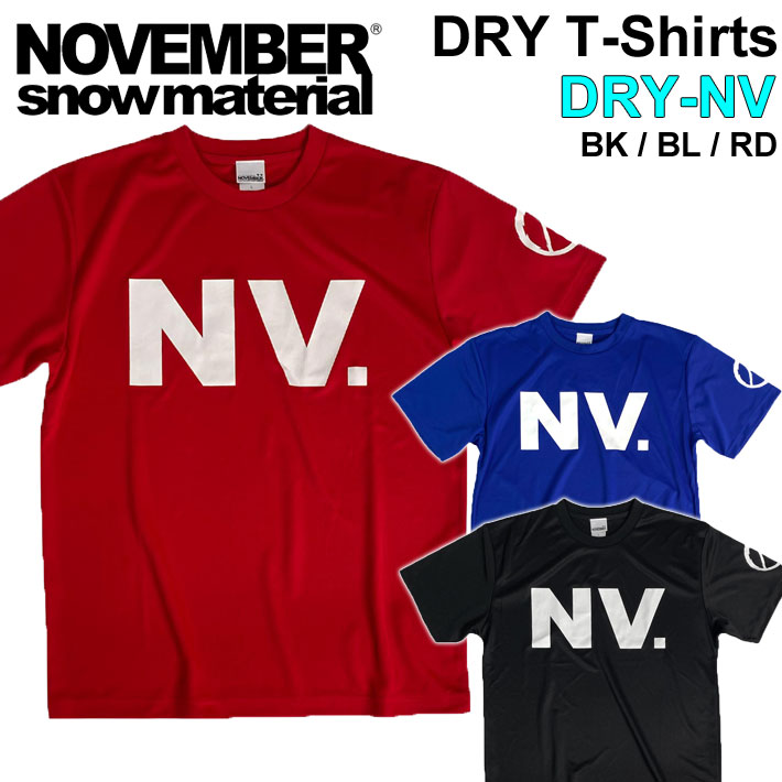 2022 NOVEMBER ノベンバー スノーボード DRY-NV [54] [55] [56] ドライ Tシャツ 半袖 速乾 ポリエステル アパレル  ユニセックス
