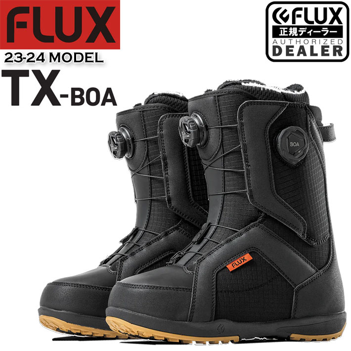 23-24 FLUX ブーツ フラックス TX-BOA ティーエックス ボア スノーボード スノボ BOOTS 正規品 2023 2024