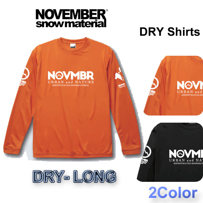 NOVEMBER DRY-LONG [38] [75] ドライ ロング Tシャツ DRY Shirts 長袖 アパレル ユニセックス ノベンバー  スノーボード