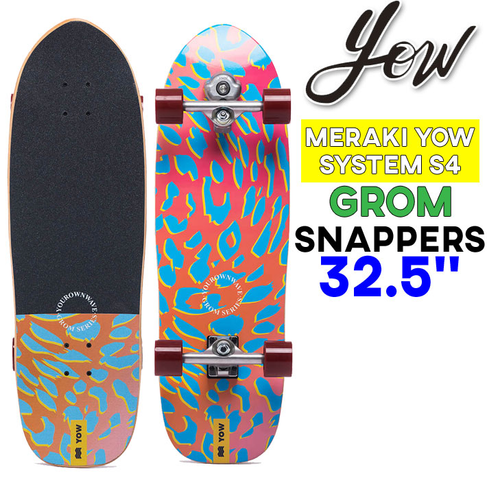 YOW SURFSKATE ヤウ GROM SNAPPERS 32.5インチ [48] サーフスケート