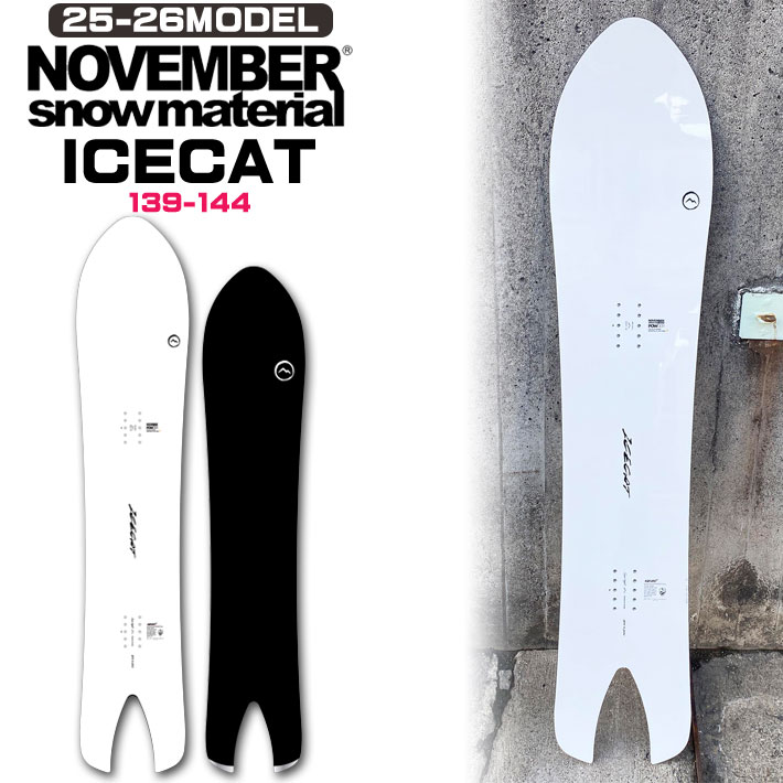 予約商品] 25-26 ノベンバー パウダーボード NOVEMBER ICECAT