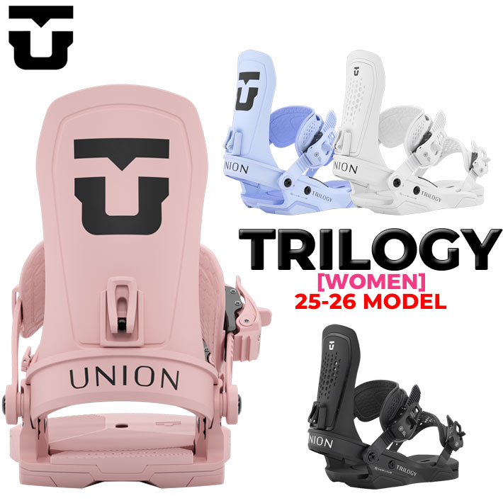 Union Snowboard Bindings 『 Trilogy 』 24-25 ユニオン