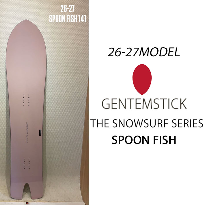 予約商品] 26-27 GENTEMSTICK ゲンテンスティック SPOON FISH 141.2cm