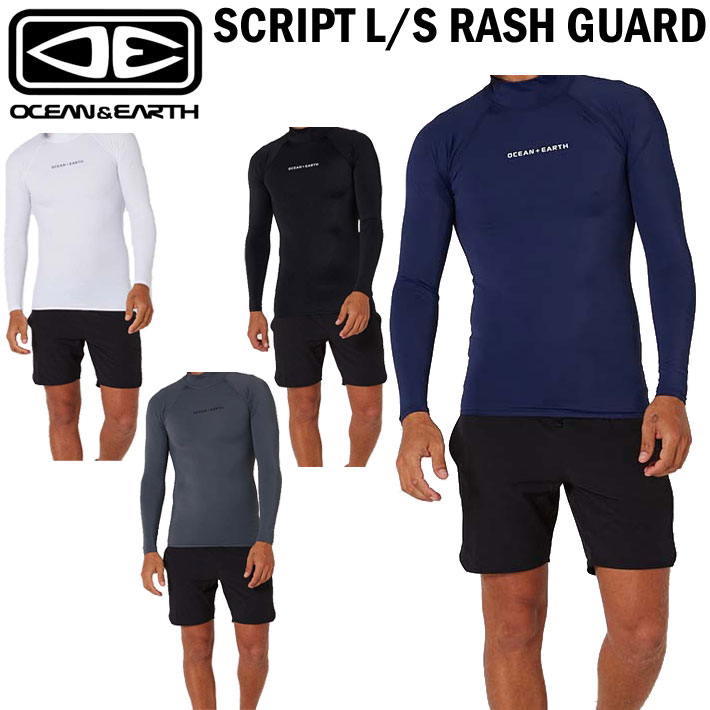 OCEAN&EARTH オーシャンアンドアース SCRIPT L/S RASH GUARD