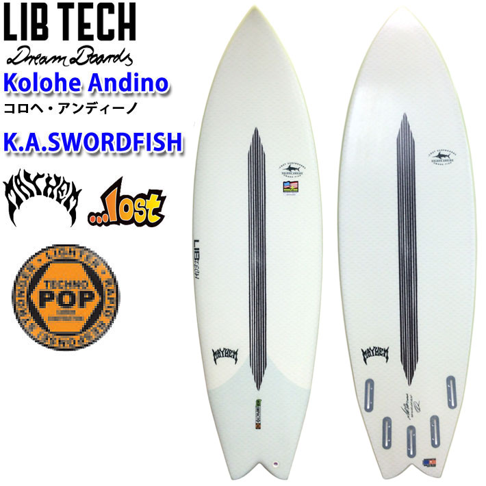 LIBTECH リブテック サーフボード K.A SWORDFISH TECHNO POP コロヘ