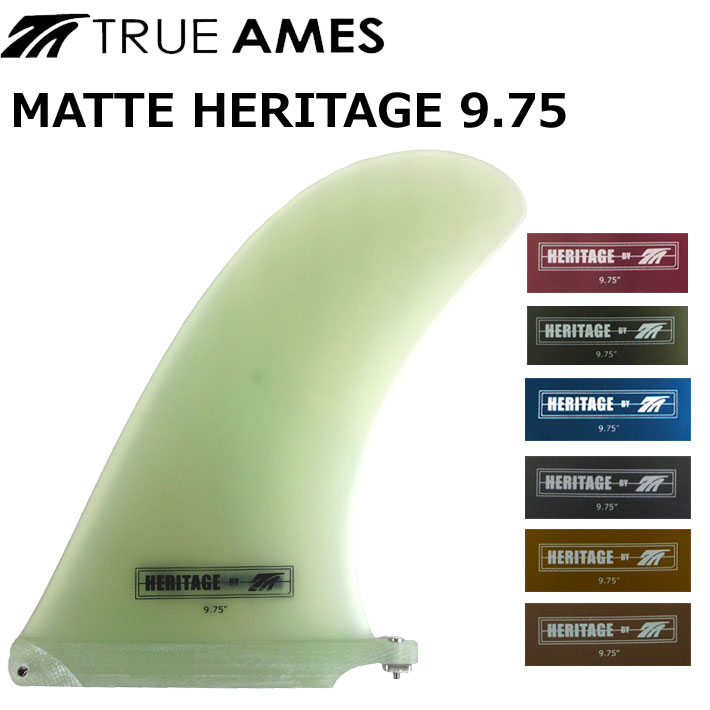 True Ames トゥルーアムス MATTE HERITAGE 9.75